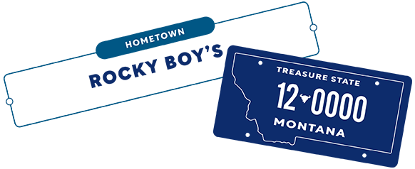 Hometown: Rocky Boy's, MT