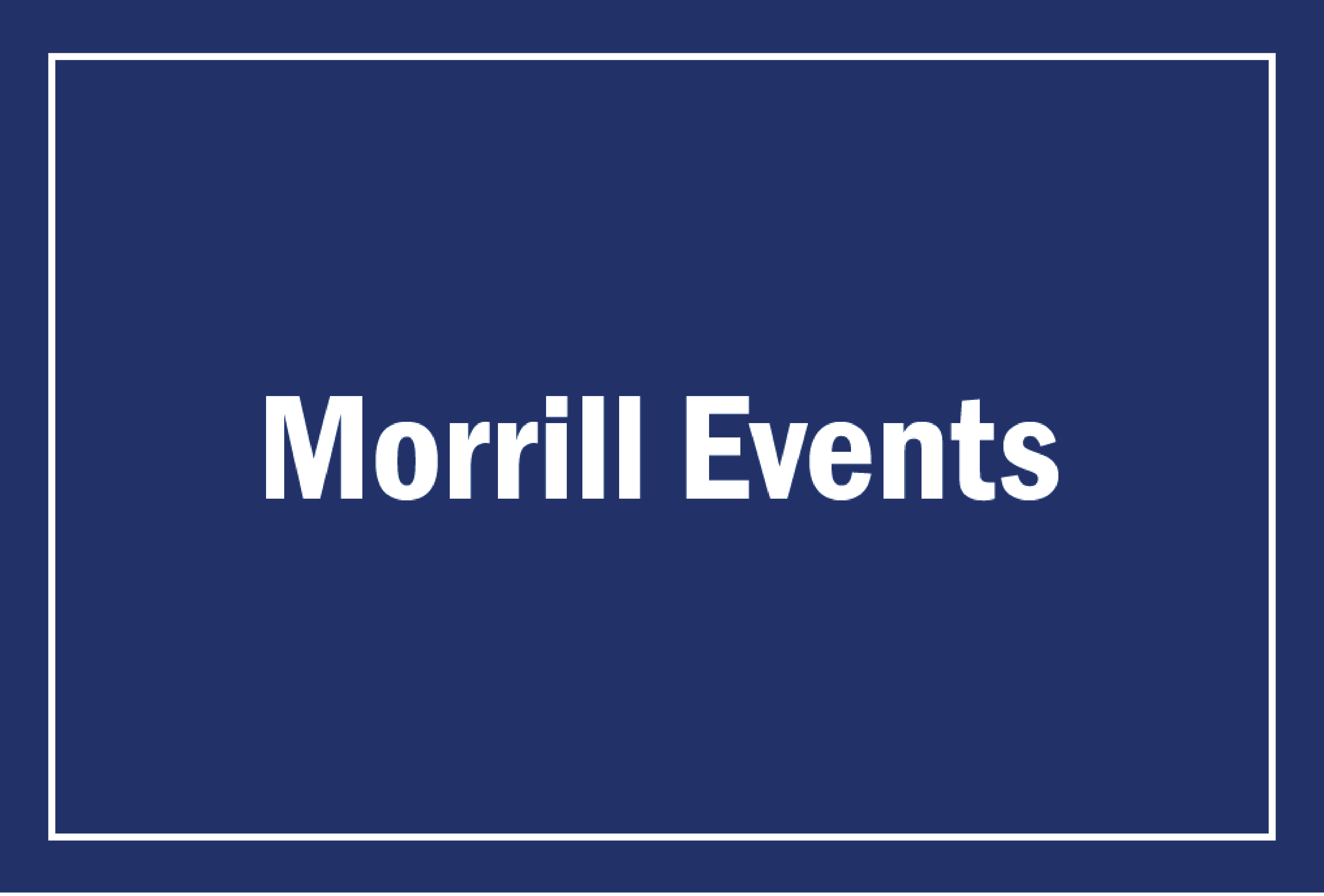 Morrill Events