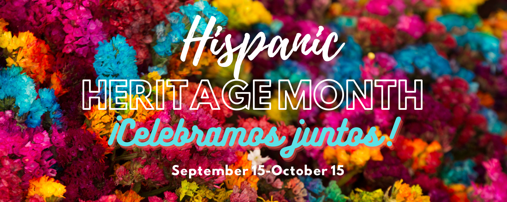 Hispanic Heritage Month