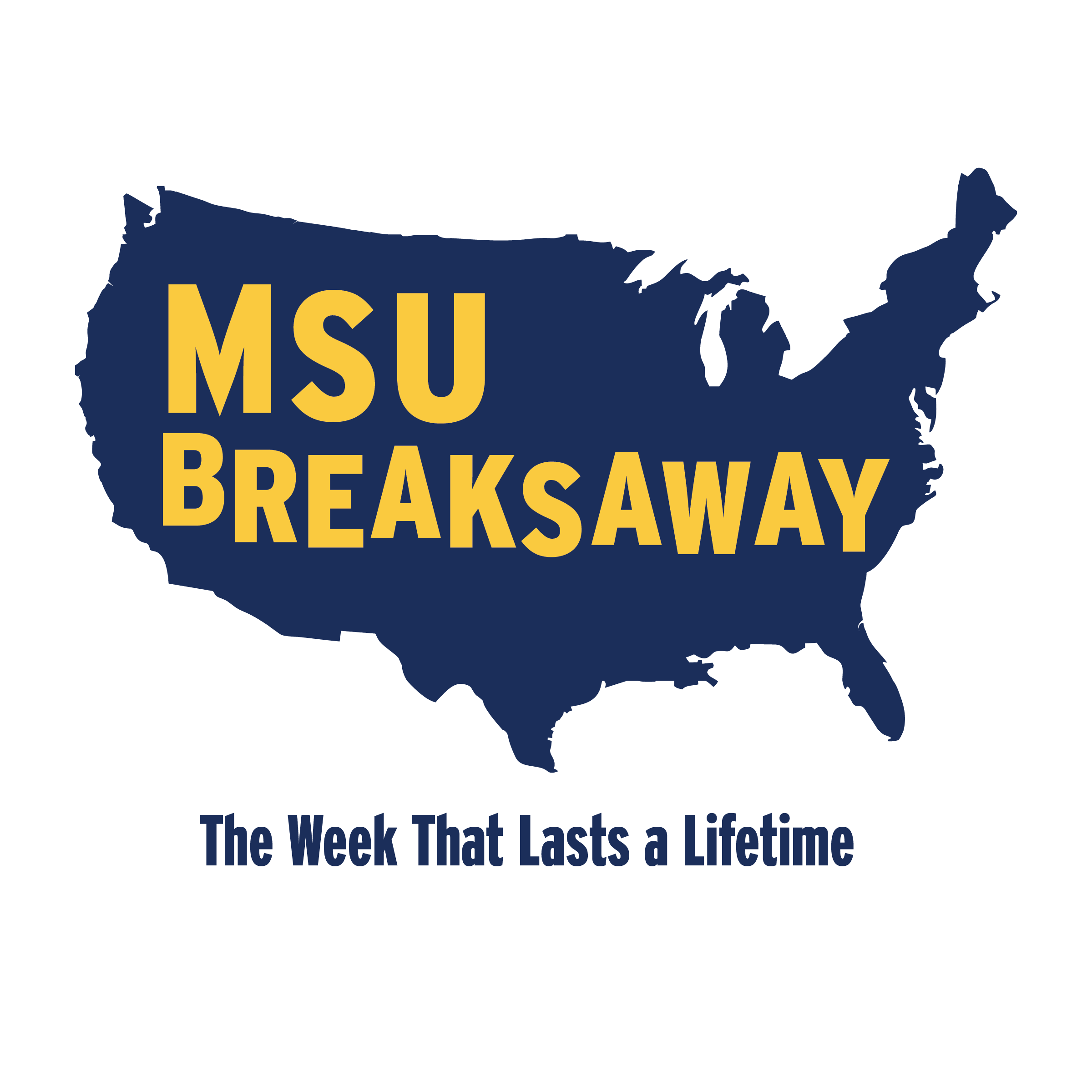 Breaksway Logo is an outline of the United States with the words "The week that lasts a lifetime" underneath