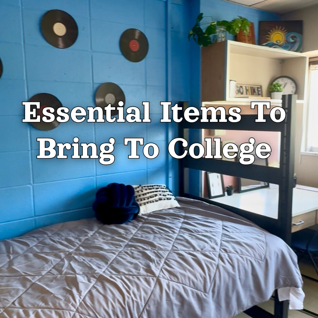 Essential Items to Bring to College